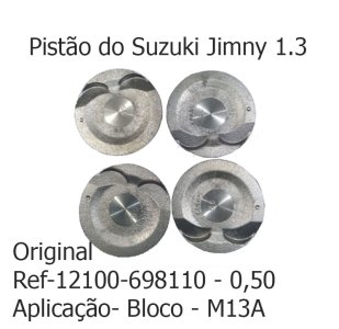 Jogo de Pistão Suzuki Jimny 1.3 16V Bloco - M13A Original = 12100-698110