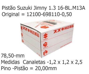 Jogo de Pistão Suzuki Jimny 1.3 16V Bloco - M13A Original = 12100-698110
